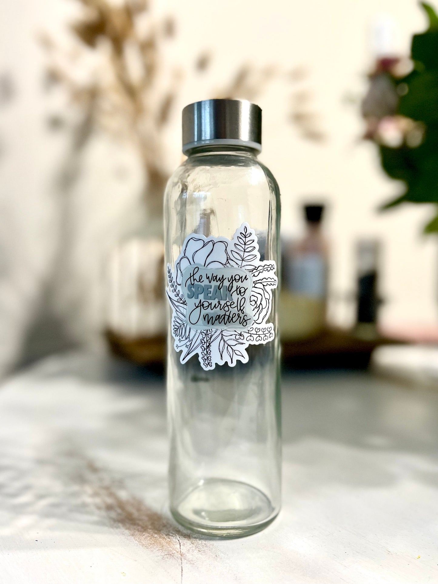 The Way You Speak to Yourself Matters Sticker. Weatherproof Vinyl Floral Sticker.