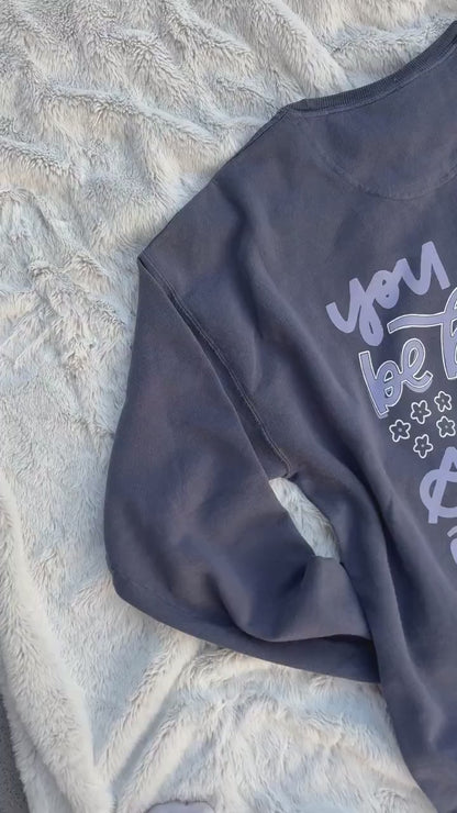 Be Brave Vintage Style Crewneck Sweatshirt. You can be Brave and be Scared at the same time. Oversized Crewneck.